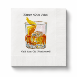 Personalized Old Fashioned cocktail napkins with custom birthday wording